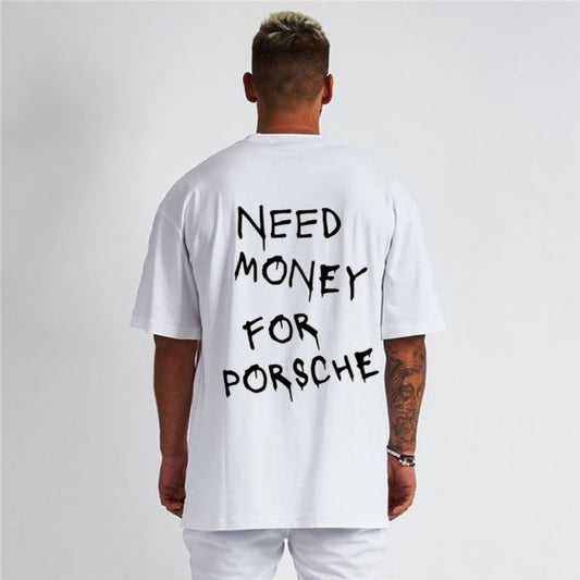 NEED MONEY FOR PORSCHE - WHITE